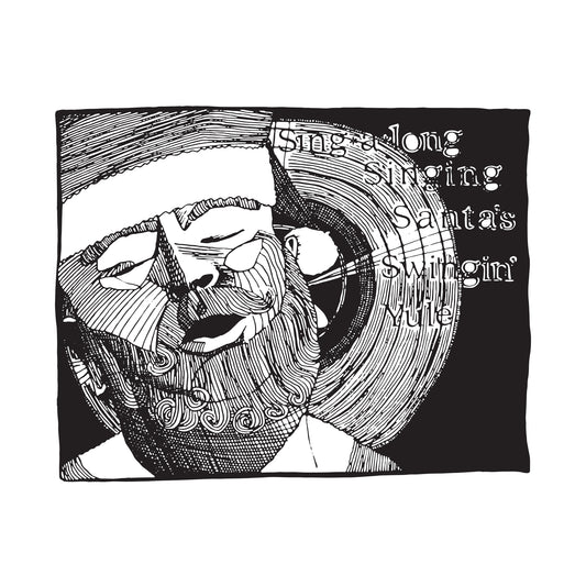 black and white illustration of santa singing on his album cover swingin' yule