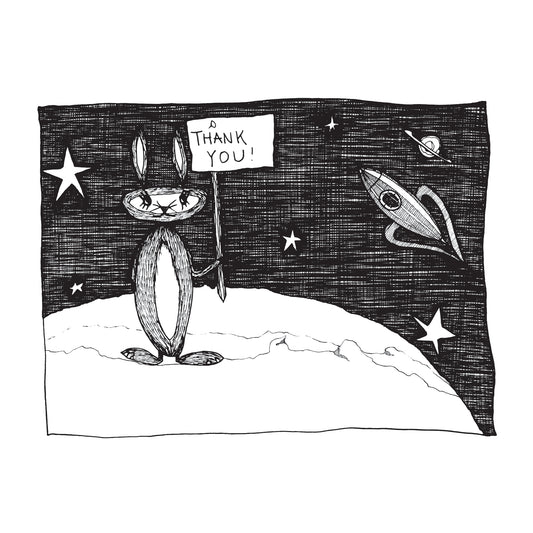 black and white illustration of a space bunny holding a sign that reads thank you a rocket ship orbits in the backgroiund